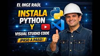 CÓMO DESCARGAR E INSTALAR PYTHON + VISUAL STUDIO CODE