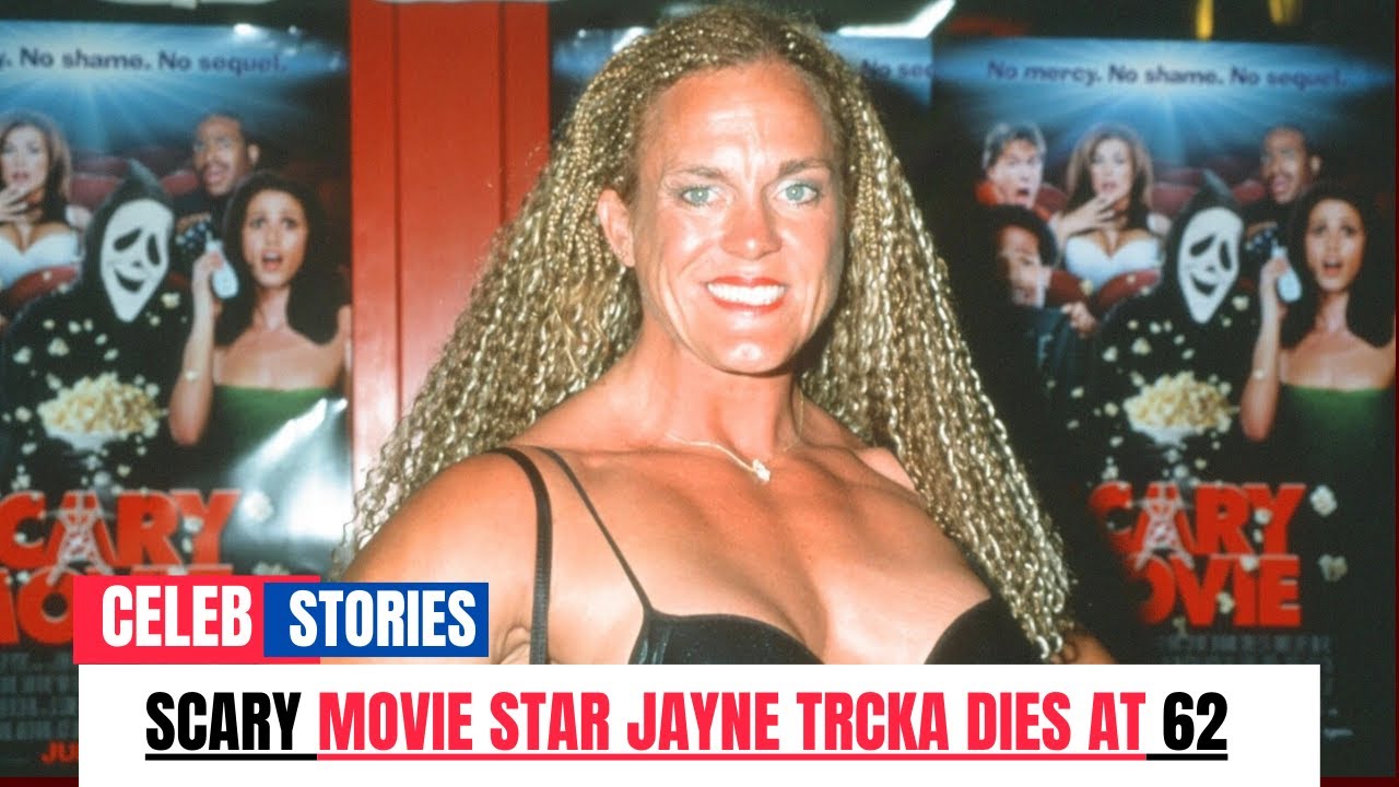 Scary Movie star Jayne Trcka dies at 62 Son Confirms