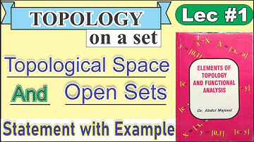 Topology on a Set | Its Conditions & Examples | Topological Space with Open Sets
