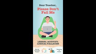 Lesson Plan/Activity Intro: Logical Fallacies: Please Dont Fail Me