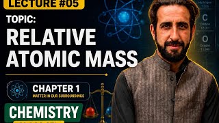 Class 9th chap#01 Relative atomic mass and atomic mass unit