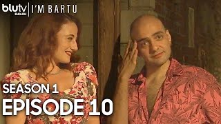 Im Bartu - Episode 10 English Subtitles 4K Bartu Ben 