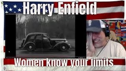 Harry Enfield Women know your limits and Harry Enfield Don