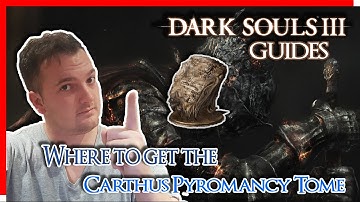 Dark Souls 3 : Carthus Pyromancy Tome Location | Dark Souls 3 Guides