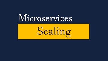 Scaling in MicroServices | MicroServices Architecture
