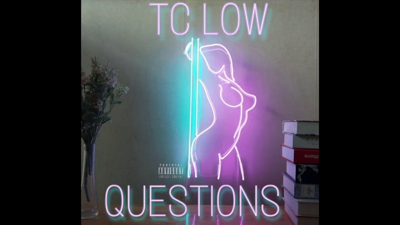 Watch QUESTIONS - TC Low ( Prod . jaymadethebeat) on YouTube Watch QUESTIONS - TC Low ( Prod . jaymadethebeat) on YouTube