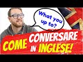 ðŸ‡¬ðŸ‡§ðŸ”¥ 3ï¸âƒ£ modi PRATICI e 3ï¸âƒ£ CONSIGLI generali per avere una CONVERSAZIONE IN INGLESE