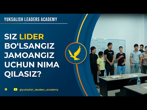 Siz lider bo'lsangiz nima qilar edingiz jamoangiz uchun?