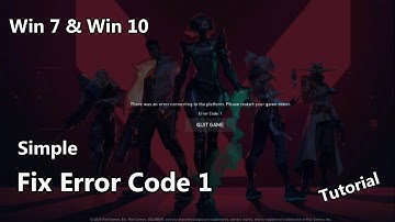 How to fix Valorant Error Code 1? - simple fix Win7 & Win10