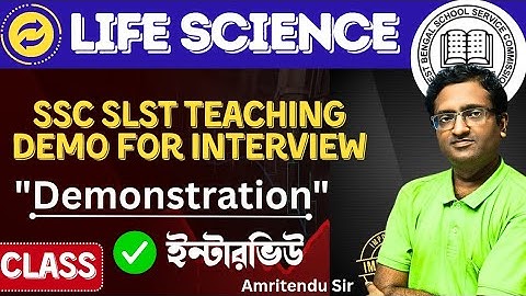 WBSSC SLST 2025 | Life Science & Biology Class | Teaching Demo for Interview | Class Demonstration