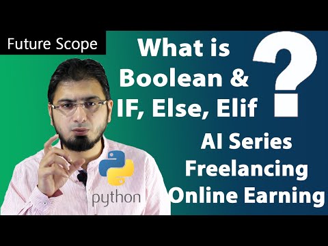 #11 IF Else Elif Statement & Boolean in Python Tutorial |AI Series| Hindi |Urdu