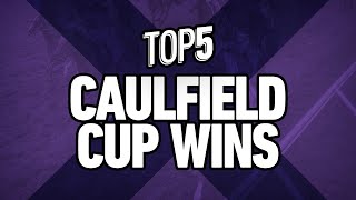 Top 5 - Caulfield Cup Wins