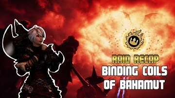 What happened in Binding Coils of Bahamut? - FFXIV Raid Recap