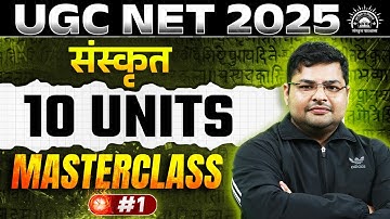 UGC NET Sanskrit Marathon Class 2025 | Complete UGC NET Sanskrit(10 Units) Marathon By Avdhesh Sir