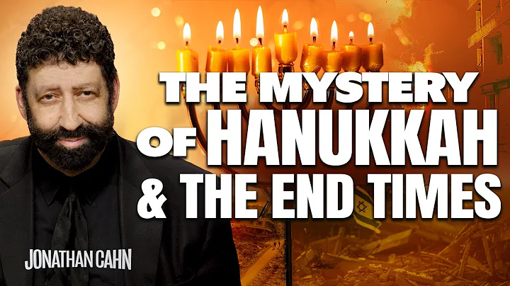 The Mystery of Hanukkah & The End Times  (Even of October 7) | Jonathan Cahn Sermon