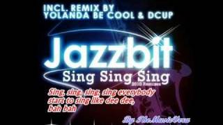 Sing sing sing - Yolanda Be Cool & DCUP-Jazzbit Con Letra