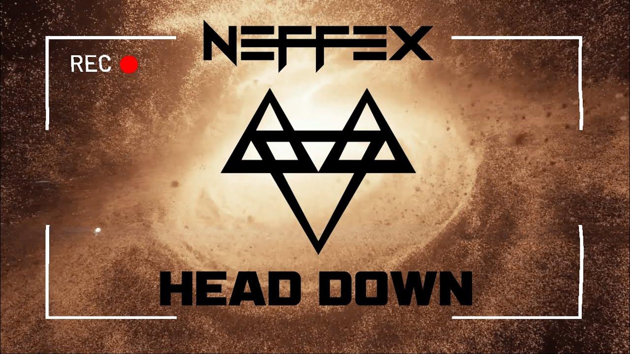 NEFFEX HEAD DOWN DURATION 30 MINUTES YouTube