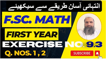 Exercise  No. 9.3 | Q. Nos. 1,2 | 11th class math | FSc math first year | Sir Imran Kashif