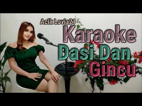 Dasi dan gincu Karaoke duet Acik Lovia21