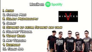 Best song Five Minutes - Aisah l Sumpah Mati l Selalu menunggumu l Galau l Salah Apa l Teman Biasa