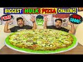 WORLD'S BIGGEST HULK PIZZA CHALLENGE | WIN 5000/- CASH PRIZE | GREEN PIZZA COMPETITION (Ep-332)