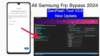 samflash tool v3.9 update samsung frp bypass adb fail - samsung remove google lock adb enable fail