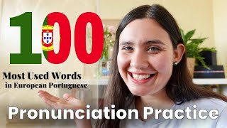 The 100 Most Common Words (Pronunciation Exercise) | European Portuguese Frequency List