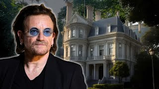 Mansion Tour : Bono’s House, Yacht, and Luxury Cars | Discovering the Lifestyle of U2 Vocalist