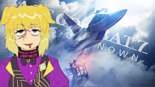621.. Ive got a job for y- WAIT WRONG GAME- ACE COMBAT 7