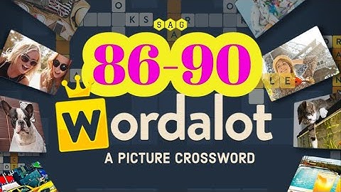 WORDALOT level 86 87 88 89 90 answers