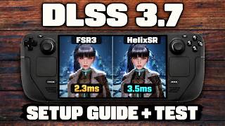 Details DLSS 3.7 is now on Steam Deck | Setup Guide + Games Tested News