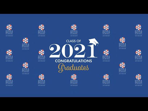 Doha British School - Virtual Graduation 2021