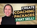 Create Coaching Packages That Sell | Life Coach Training
