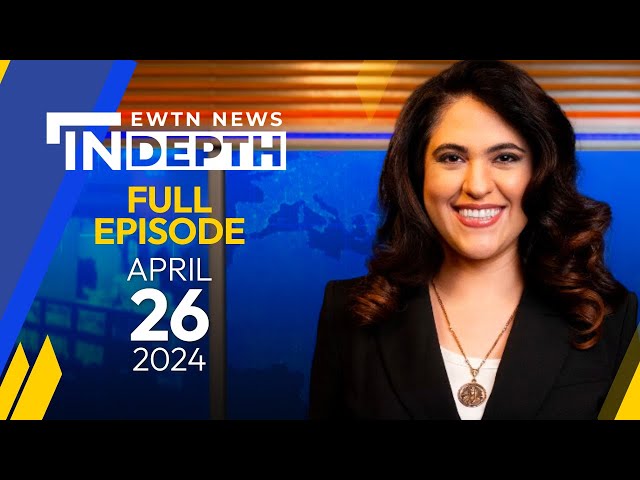 EWTN News In Depth: A Look at the 7 Sacraments | April 26, 2024