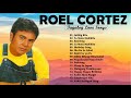 ROEL CORTEZ Classic Songs 2021 - ROEL CORTEZ Greatest Hits Filipino Music