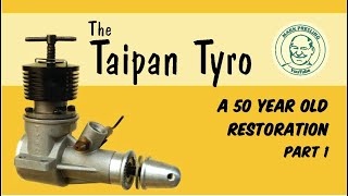 The Taipan Tyro - A 50 Year Old Model Engine Restoration