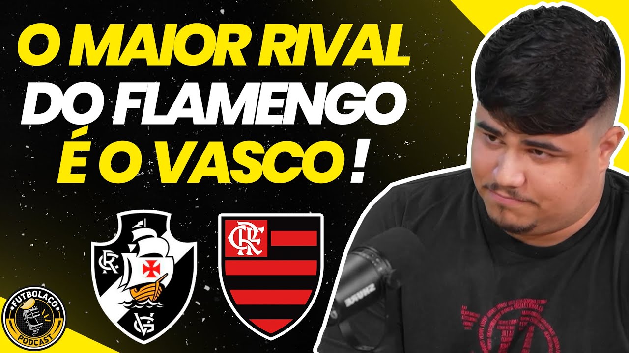 QUEM É O MAIOR RIVAL DO FLAMENGO ? YouTube QUEM É O MAIOR RIVAL DO FLAMENGO ? YouTube