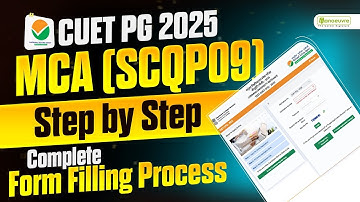 MCA CUET PG 2025: Registration Started | Step By Step Form Filling Process | Avoid these Mistakes