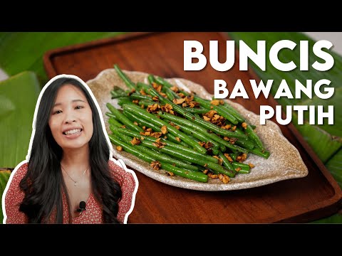 Cara Masak Buncis Bawang Putih