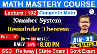 Number System - Remainder Theorem : Lecture 102 | Part-10 | Math Foundation | Root by Crazy Gk Trick