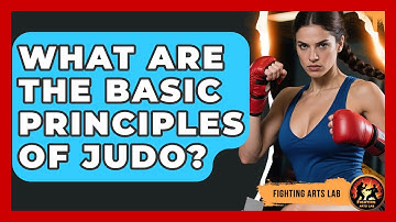 What Are the Basic Principles of Judo? | Fighting Arts Lab