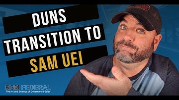 142 - DUNS Number Transition to SAM UEI