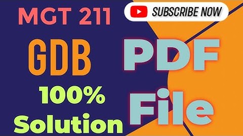 MGT 211 GDB FDF File December 2022#mgt211#gdb#vural#vu#virtualuniversityofpakistan