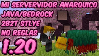 Mi Server ANÁRQUICO 1.20 - NO PREMIUM - JAVA/BEDROCK - no mods no reglas 2b2t style.