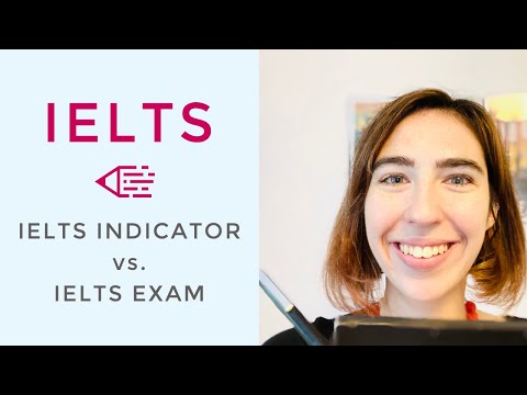 IELTS Indicator versus IELTS Exam