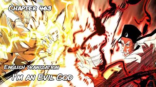 I’m An Evil God Chapter 463 English translation