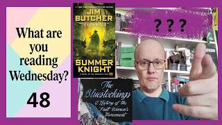 What are YOU Reading Wednesday (48)?