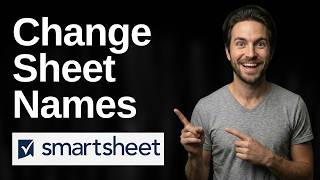 How To Change Sheet Names In Smartsheet (2026 Easy Guide)