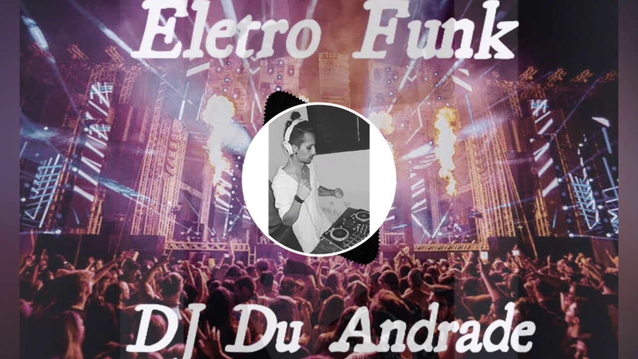 dj du andrade ro a na mocinha youtube dj du andrade ro a na mocinha youtube