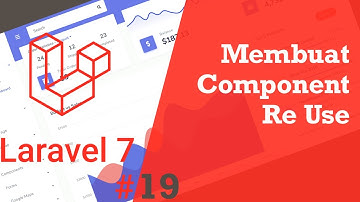 #19 Belajar Laravel 7 - Membuat Component